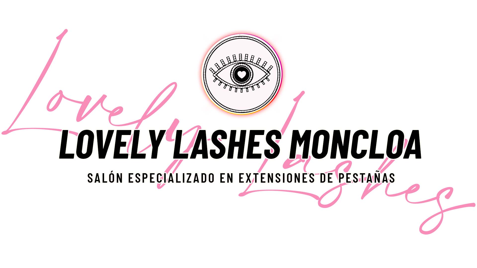 Lovely Lashes Moncloa